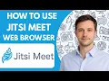 How to Use Jitsi Meet on Web Browser Full Guide 2026