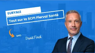 DAVID FINCK pour la SCPI Pierval Santé