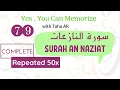 Download Lagu 79 Surah An Naziat Complete Repeated 50x | Memorization Series
