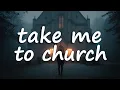 Download Lagu Hozier - Take Me To Church (Lyrics)