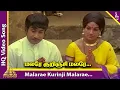 Download Lagu Malarae Kurinji Malarae Video Song | Dr.Siva Tamil Movie Songs | Sivaji Ganesan | Manjula | MSV