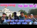 Lagu Nóng nóng : Thái Tâm đã trở về \