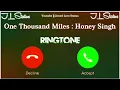 Download Lagu New Ringtone 2025 | One Thousand Miles Song Ringtone | Honey Singh Song Ringtone | JJ Ringtone |