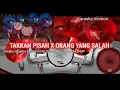 Download Lagu (karaoke) Eren feat Luvia - Takkan Pisah X Orang yang Salah
