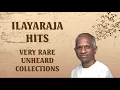 Download Lagu Ilayaraja Hits - Very Rare Collections