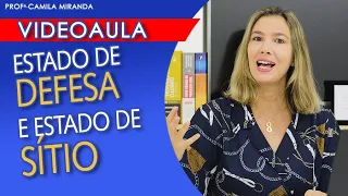VIDEOAULA: Estado de DEFESA e Estado de SÍTIO #262
