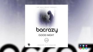 bacrazy j a d good night official audio 