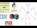Resolution du VRP avec la programmation Lineaire avec CPLEX et Docplex sous Python
