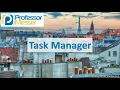 Task Manager - CompTIA A 220-1002
