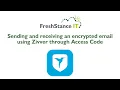 Sending and receiving an encrypted email using Zivver through Access Code