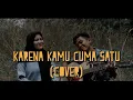 Naif-karena kamu cuma satu (cover by febbySentosa)