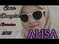 Download Lagu Dangdut Cover Klasik-Full Album 2021||Alisa Gasentra