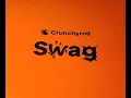 250 Swag bag Crunchyroll