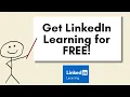Get LinkedIn Learning for Free 100 legal
