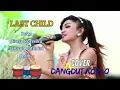 Download Lagu ALBUM LAST CHILD | VERSI DANGDUT KOPLO | DUKA | PEDIH | DIARY DEPRESIKU | SELURUH NAPAS INI