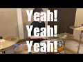 Yeah! Yeah! Yeah! / androp / ドラム 叩いてみた