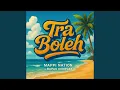 Download Lagu Tra Boleh