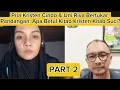 Pria Kristen Cindo \u0026 Uni Riva Bertukar Pandangan: Apa Betul Kitab Kristen Kitab Suci?part2