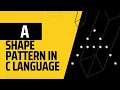 Create A Alphabet Pattern in C Language - C Programming Tutorial c language practice