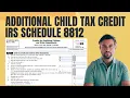 The Additional Child Tax Credit ACTC Schedule 8812 for 2025