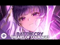 Download Lagu Nightcore - Battlecry (Heart of Courage) (Lyrics)