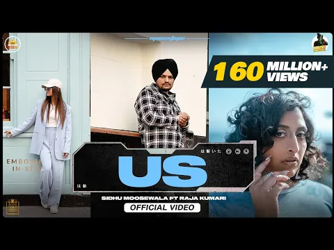 Download MP3 US (Official Video) Sidhu Moose Wala | Raja Kumari | The Kidd | Sukh Sanghera | Moosetape