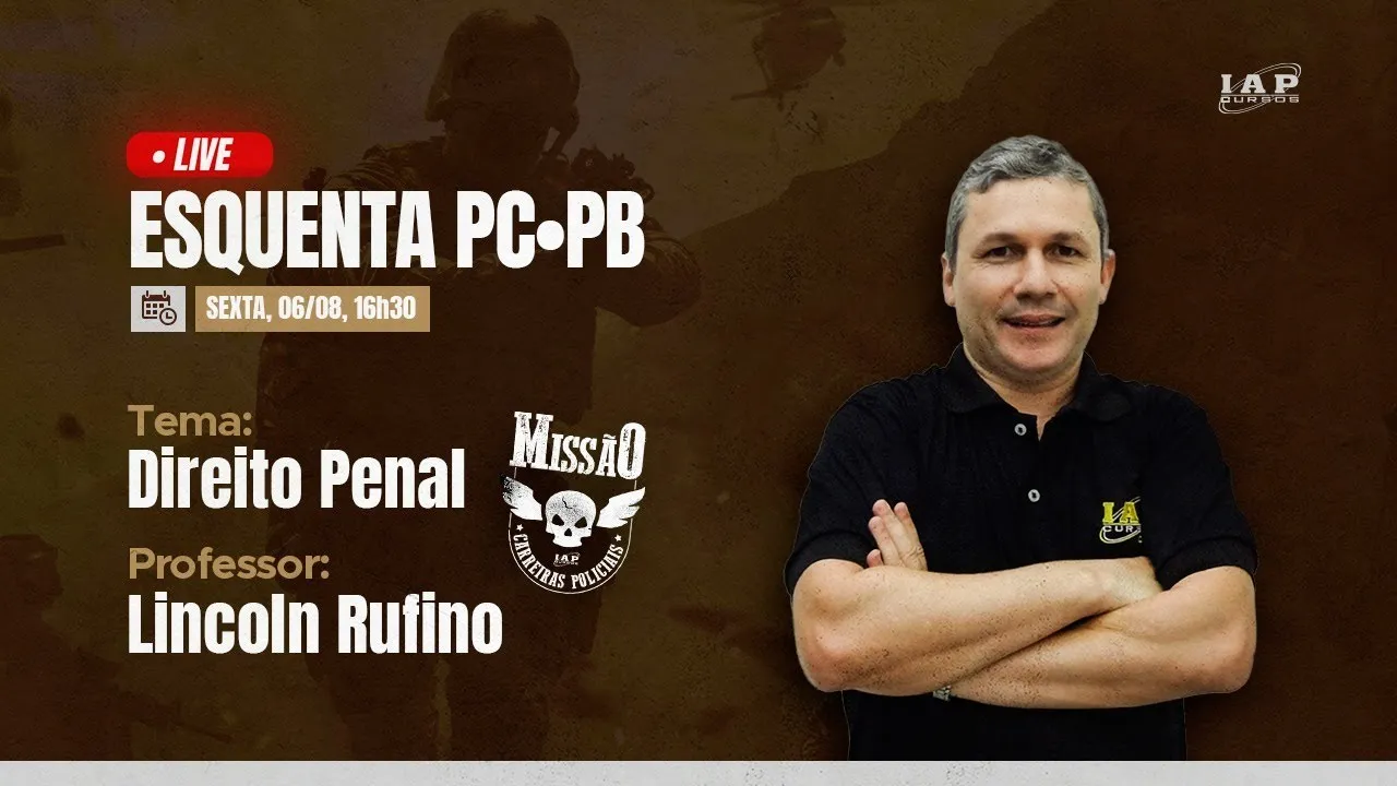 LIVE: ESQUENTA PC-PB - DIREITO PENAL.