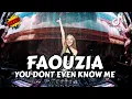 Lagu DJ YOU DON'T EVEN KNOW ME FAOUZIA REMIX | BREAKBEAT FULL BASS 2025