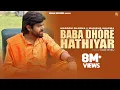 Download Lagu Baba Dhore Hathiyar | Masoom Sharma, Manisha Sharma, Biru Kataria, Nandani Sharma |New Haryanvi Song