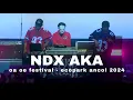 Download Lagu FULL - PECAH BANGET NDX AKA SEBAGAI PENUTUP OA OE FESTIVAL DI TAHUN 2024