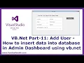 VB Net Part-11 Add User - How to insert data into database in Admin Dashboard using vb net