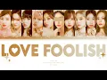 TWICE (트와이스) – ❝ LOVE FOOLISH ❞ | You As A Member Karaoke