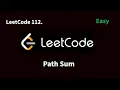 112 Path Sum LeetCode C DailyChallenge