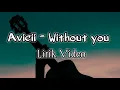 Download Lagu Avicii - without you (braaten \u0026 aili cover) slowed tiktok version , lirik and video