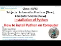 Python Installation on Computer for - Computer Science New and Informatics Practices New