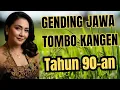 Download Lagu GENDING JAWA TOMBO KANGEN JAMAN 90an