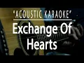 Download Lagu Exchange of hearts - David Slater (Acoustic karaoke)