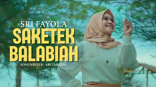 sri fayola saketek balabiah official music video 