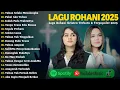 Lagu Rohani Putri Siagian \u0026 Mitha Talahatu Full Album 2025 | Lagu Rohani Kristen Terbaru 2025
