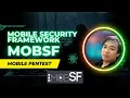 How to Install and Use MobSF Tool for Mobile Application Security