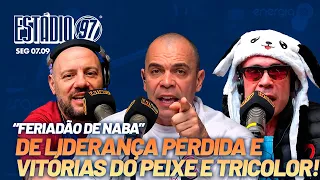 FERIADÃO DE NABA, DE LIDERANÇA PERDIDA E VITÓRIAS DO PEIXE E TRICOLOR! ESTÁDIO 97 - 07/09/26