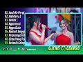 Ajeng Febria Ft Adinda - JAUH KO PERGI - AISHITERU 2 - DENOK | OM NIRWANA | FULL ALBUM DANGDUT KOPLO