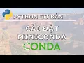 Python Co ban Bai 1 Cai dat miniconda