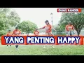 Lagu DJ YANG PENTING HAPPY || ENJOY DANCER