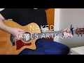 Naked - James Arthur Acoustic Guitar Cover