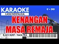 Lagu Karaoke - Kenangan Masa Remaja // Black Sweet ( Nada Pria )