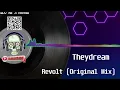 Theydream - Revolt (Original Mix)