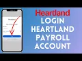 How to Login to Heartland Payroll Account 2024 Sign In to Heartland Payroll Account