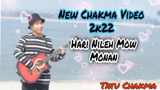 Download Hari Nileh Mow Monan || New Chakma Official music video 2k22 MP3