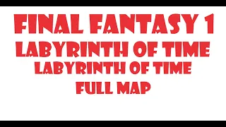 PPSSPP Final Fantasy 1 Labyrinth of Time